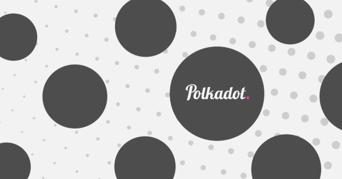 Polkadot（ポルカドット）- 分散型ウェブを目指すプロジェクト